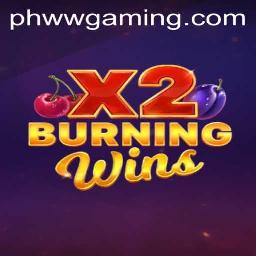BurningWinsX2: A Thrilling Gaming Experience with a Touch of Nostalgia